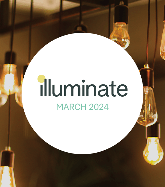 illuminate quarterly publication, March 2024